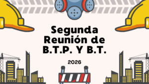 Lee más sobre el artículo Segunda Reunión de B.T.P. Y B.T.