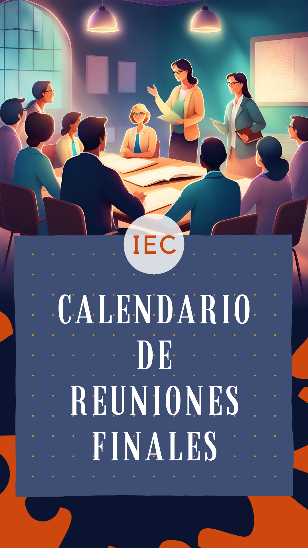 Lee más sobre el artículo REUNIONES FINALES