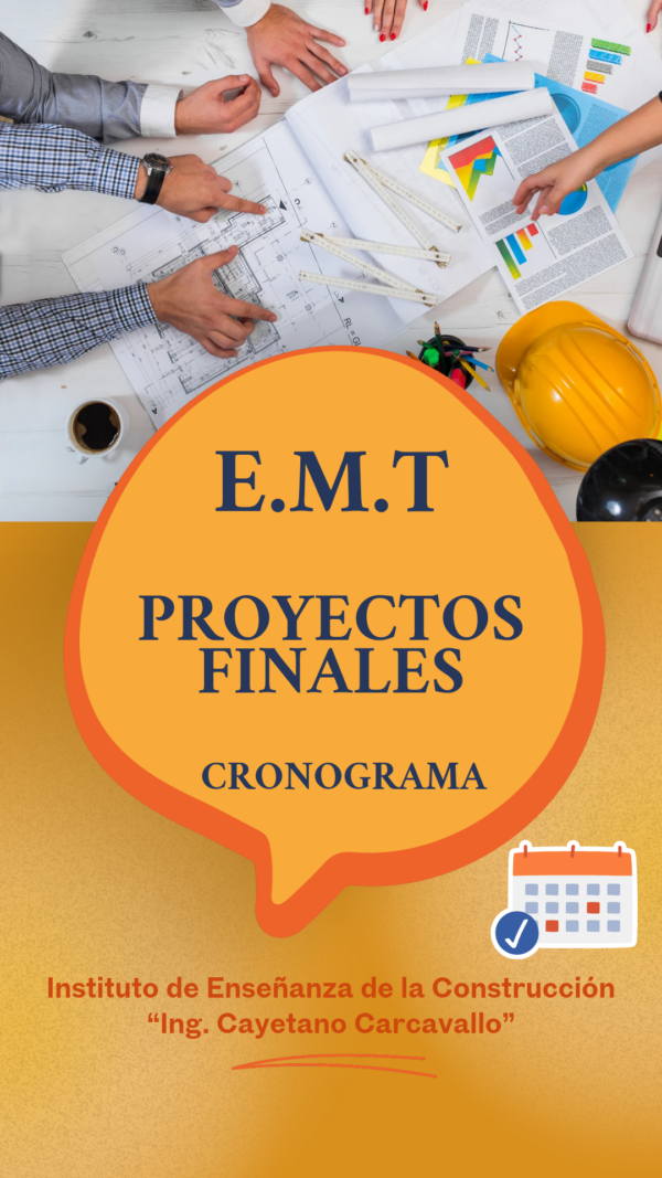 Lee más sobre el artículo Cronograma – Proyectos Finales de 3° E.M.T