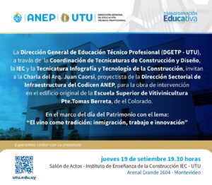 Lee más sobre el artículo Charla en IEC – Arq. Juan Caorsi – Obra de intervención en Escuela Superior de Vitivinicultura.