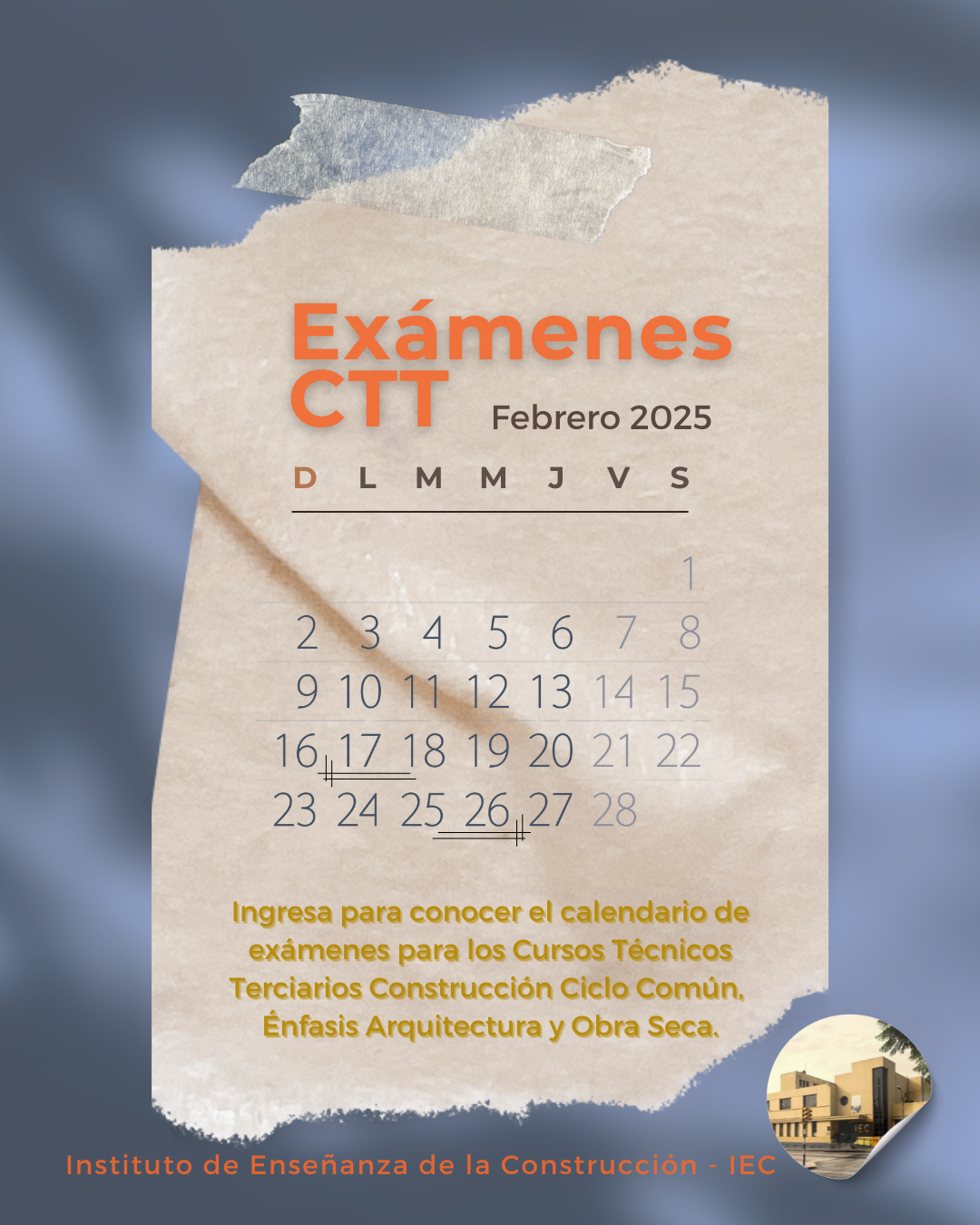 Lee más sobre el artículo Calendario de exámenes para CTT periodo febrero 2025 – Construcción Ciclo Común, Énfasis Arquitectura y Obra Seca.