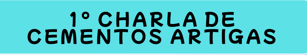 Lee más sobre el artículo ESTUDIANTES, CHARLA DE CEMENTOS ARTIGAS