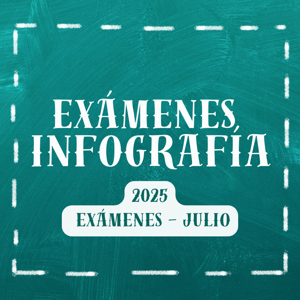 Lee más sobre el artículo EXÁMENES INFOGRAFIA – PERIODO JULIO 2025