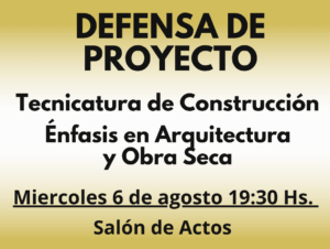 Lee más sobre el artículo DEFENSA DE PROYECTO-Tecnicatura de Construcción Énfasis en Arquitectura Obra Seca