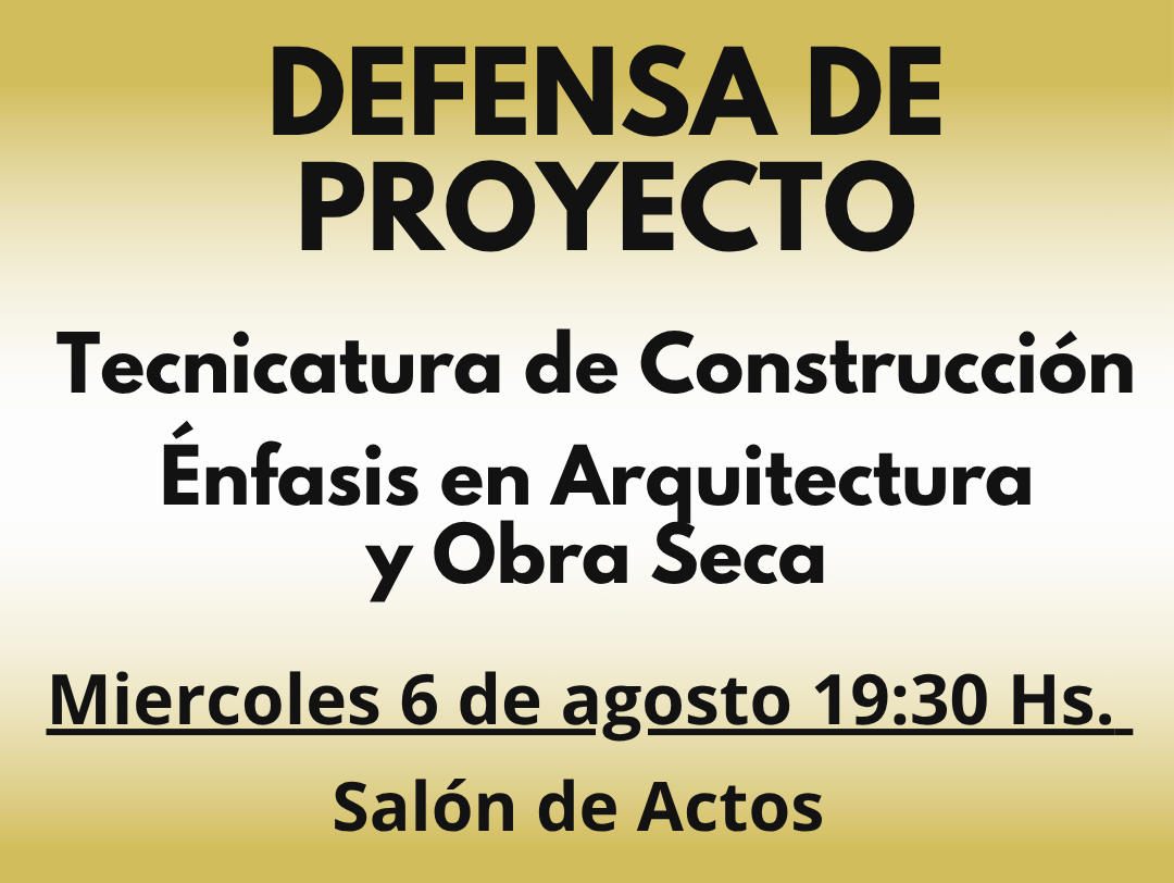 Lee más sobre el artículo DEFENSA DE PROYECTO-Tecnicatura de Construcción Énfasis en Arquitectura Obra Seca