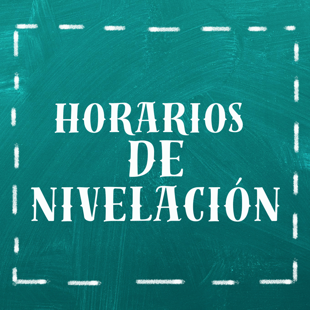 Lee más sobre el artículo Horarios de Nivelación